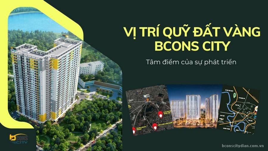 Vị trí “quỹ đất vàng” dự án Bcons City – Tâm điểm của sự phát triển